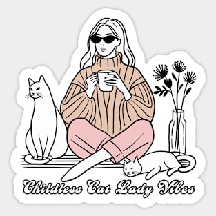 Childless Cat Lady Vibes Sticker